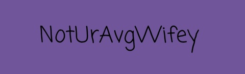 Header of noturavgwifey80